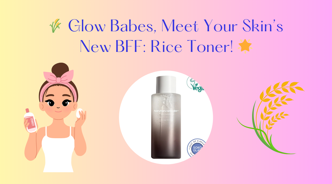 🌾 Rice Toner is my new BFF! 🌟