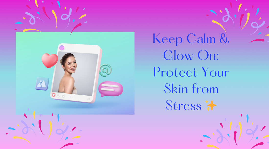 stress and skin, skincare for stress, stress-free skin, stress skincare routine, glowing skin, skincare tips, de-stress skincare, how to protect your skin from stress, skincare ingredients for stress